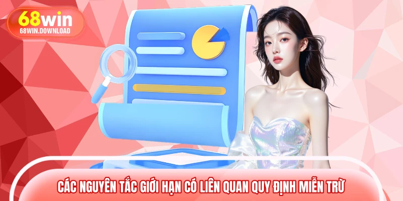 Các nguyên tắc giới hạn có liên quan quy định miễn trừ