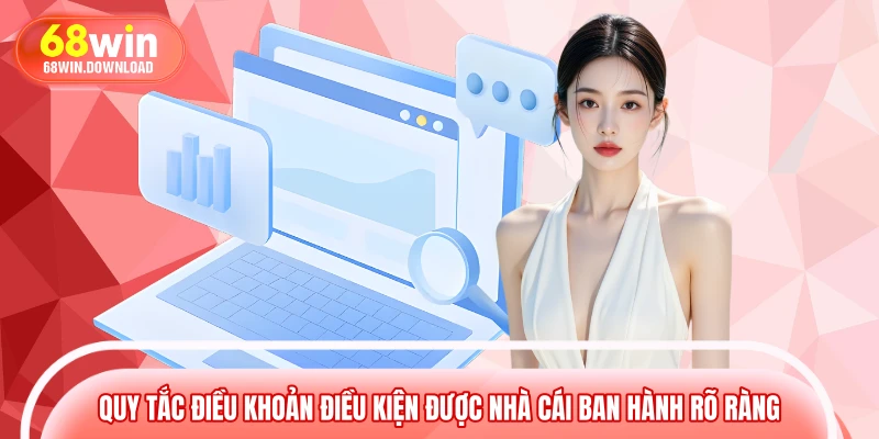Quy tắc điều khoản điều kiện được nhà cái ban hành rõ ràng